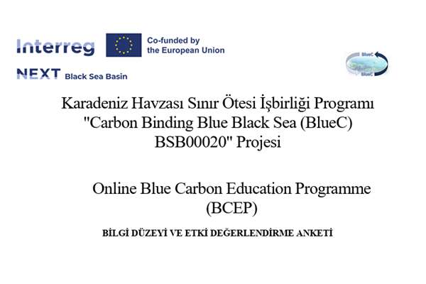Karadeniz Havzası Sınır Ötesi İşbirliği Programı "Carbon Binding Blue Black Sea (BlueC) BSB00020" Projesi